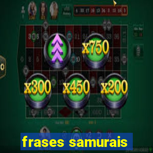 frases samurais